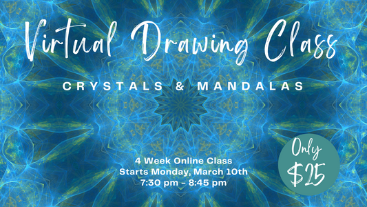 Virtual Drawing Class Series - Crystals & Mandalas