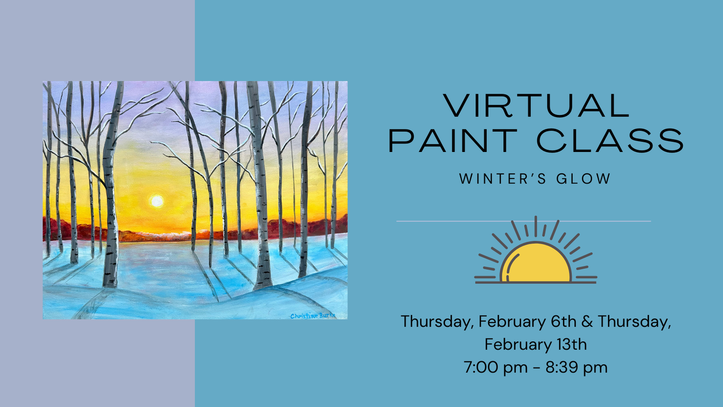 Virtual Paint Class - Winter's Glow - 2 Week Class